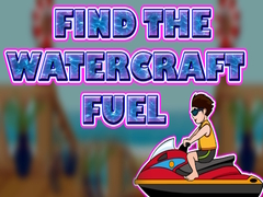 遊戲Find The Watercraft Fuel