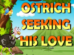 遊戲Ostrich Seeking His Love  