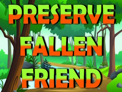 遊戲Preserve Fallen Friend