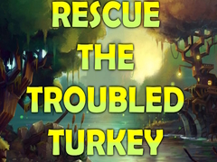 遊戲Rescue the Troubled Turkey