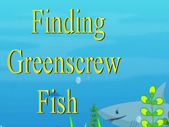遊戲Finding Greenscrew Fish