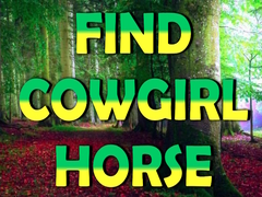 遊戲Find Cowgirl Horse