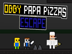 遊戲Obby Papa Pizzas Escape