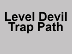 遊戲Level Devil Trap Path