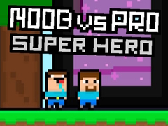 遊戲Noob vs Pro Super Hero