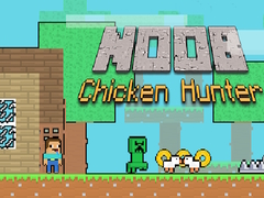 遊戲Noob Chicken Hunter