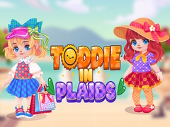遊戲Toddie In Plaids