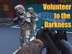 遊戲Volunteer to the Darkness