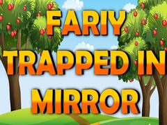遊戲Fairy Trapped in Mirror 