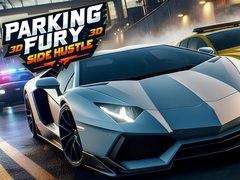 遊戲Parking Fury 3D: Side Hustle