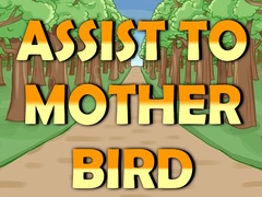 遊戲Assist to Mother Bird
