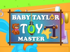遊戲Baby Taylor Toy Master