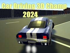 遊戲Car Driving 3D Champ 2024
