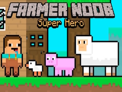 遊戲Farmer Noob Super Hero