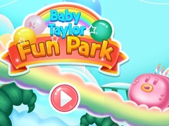 遊戲Baby Taylor Fun Park