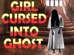 遊戲Girl Cursed into Ghost