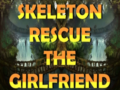 遊戲Skeleton Rescue the Girlfriend