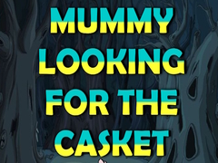 遊戲Mummy Looking for the Casket