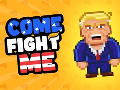遊戲Come Fight Me