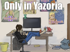 遊戲Only in Yazoria