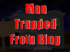 遊戲Man Trapped from Ring