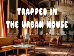 遊戲Trapped in the Urban House