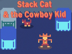 遊戲Stack Cat & the Cowboy Kid