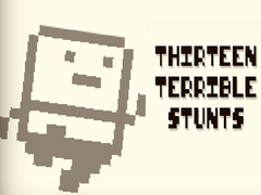 遊戲Thirteen Terrible Stunts