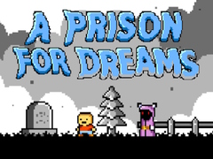 遊戲A Prison for Dreams