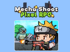 遊戲Mecha Shoot Pixel RPG