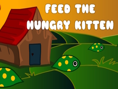 遊戲Feed The Hungry Kitten
