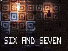 遊戲Six and Seven
