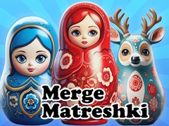 遊戲Merge Matreshki
