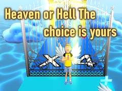 遊戲Heaven or Hell The choice is yours