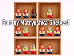 遊戲Sort by Matryoshka Shelves!