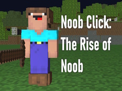 遊戲Noob Click: The Rise of Noob 