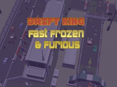 遊戲Drift King Fast Frozen & Furious