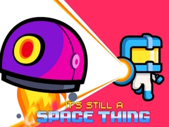 遊戲It's still a Space Thing