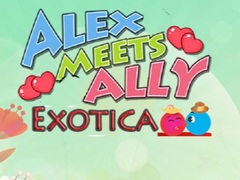 遊戲Alex Meets Ally Exotica