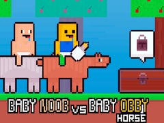 遊戲Baby Noob vs Baby Obby Horse
