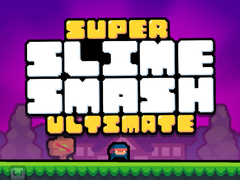 遊戲Super Slime Smash Ultimate