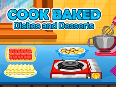 遊戲Cook Baked Dishes and Desserts 