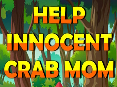 遊戲Help Innocent Crab Mom