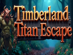 遊戲Timberland Titan Escape