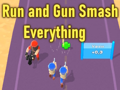 遊戲Run and Gun Smash Everything