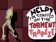 遊戲Help! I’m Trapped on The Torment Trapeze