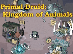 遊戲Primal Druid: Kingdom of Animals