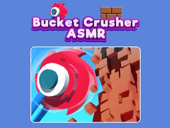 遊戲Bucket Crusher ASMR