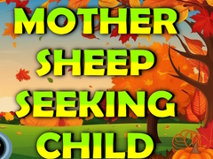 遊戲Mother Sheep Seeking Child