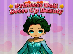 遊戲Princess Doll Dress Up Beauty